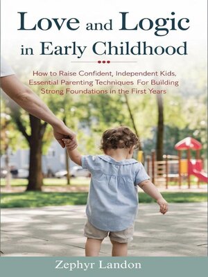 cover image of Love and Logic in Early Childhood